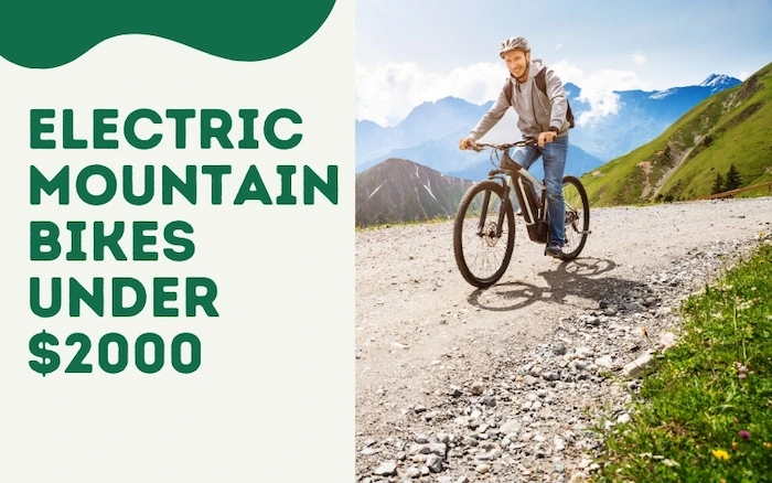 Electric Mountain Bikes Under $2000