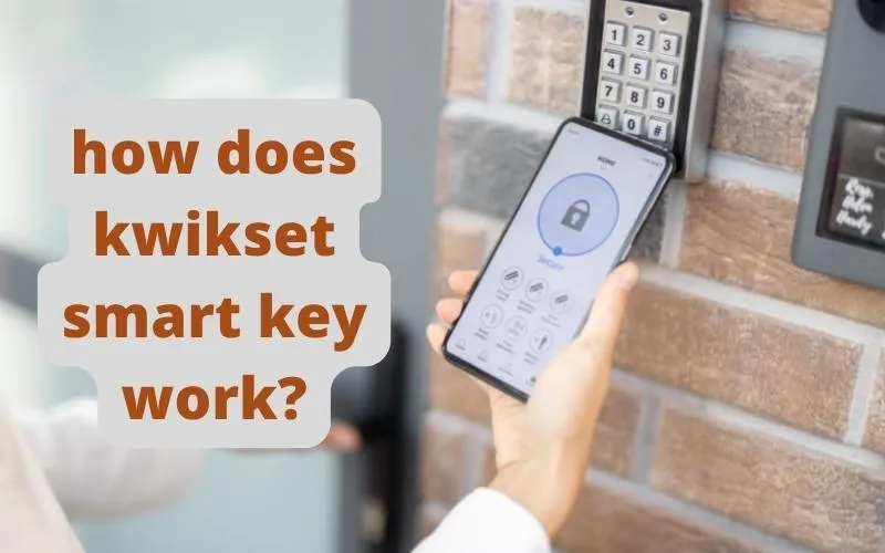 how does kwikset smart key work